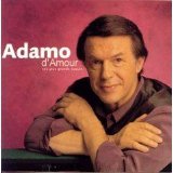 Adamo - Adamo D'amour : Ses Plus Grands Succès