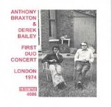 Braxton Anthony & Derek Bailey - First Duo Concert (London 1974)
