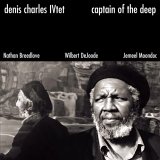 Charles Denis IVtet - Captain of the deep
