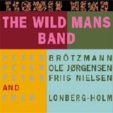 wild mans band the - Flower Head
