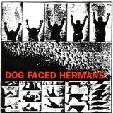 Dog Faced Hermans - Humans Fly/Every Day Timebomb