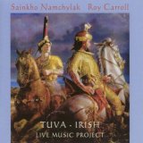 Namchylak Sainkho Roy Carroll - Tuva: Irish Live Music Project