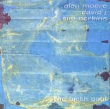 Moore Alan , David J, Tim Perkins - The Birth Caul