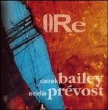 Bailey Derek & Eddie Prévost - Ore