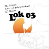 Takase Aki Alex von Schlippenbach/DJ Illvibe - Lok 03
