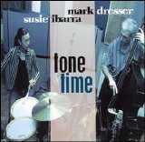 Ibarra Susie & Dresser Mark - Tone Time