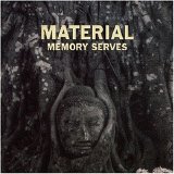 Material - Memory Serves