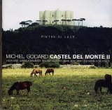 Godard Michel - Castel del Monte 2