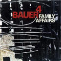 Bauer 4 - Family Affairs