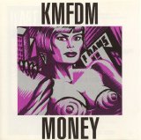KMFDM - Money/Bargeld