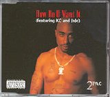 2Pac - How Do U Want It