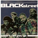 Blackstreet - Before I Let You Go