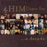 4 Him - Chapter One...A Decade