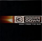 3 Doors Down - Away From The Sun