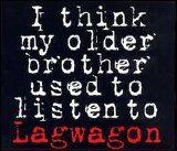 Lagwagon - I Think My Older Brother Used to Listen to Lagwagon