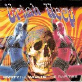 Uriah Heep - Empty the vaults: The rarities