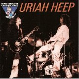 Uriah Heep - King Biscuit Flower Hour