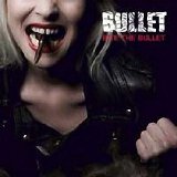 Bullet (SWE) - Bite The Bullet