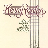 Kenny Rankin - After the Roses
