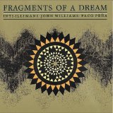 Inti-illimani . John Williams . Paco Pena - Fragments Of A Dream