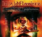 Bloodflowerz - 7 Benedictions - 7 Maledictions