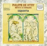 Philippe de Vitry - Motets & Chansons