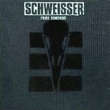 Schweisser - Friss Scheisse! (Single)