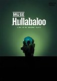 Muse - Hullabaloo (Live) (Uncut)