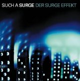 Such A Surge - Der Surge Effekt