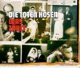 Die Toten Hosen - Was Zählt (Single)