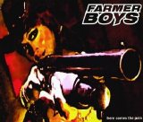 Farmer Boys - Here Comes The Pain (Single)