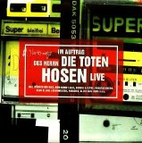 Die Toten Hosen - Im Auftrag Des Herrn (Live)