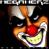 Megaherz - Wer Bist Du