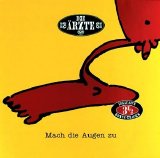 Die Ärzte - Mach Die Augen Zu (Single)