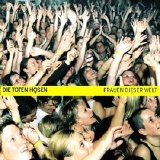 Die Toten Hosen - Frauen Dieser Welt (Single)