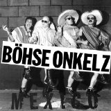 Böhse Onkelz - Mexico