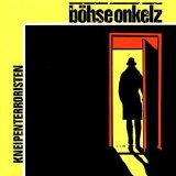 Böhse Onkelz - Kneipenterroristen