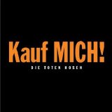 Die Toten Hosen - Kauf MICH! (Re-Release)