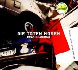 Die Toten Hosen - Crash-Landing