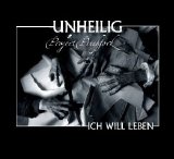 Unheilig - Ich Will Leben (feat. Project Pitchfork) (Single)