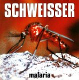 Schweisser - Malaria (EP)