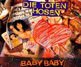 Die Toten Hosen - Baby Baby (Single)