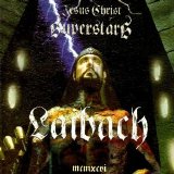 Laibach - Jesus Christ Superstars