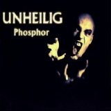 Unheilig - Phosphor