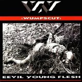 :Wumpscut: - Eevil Young Flesh