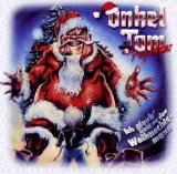 Onkel Tom Angelripper - Ich Glaub' Nicht An Den Weihnachtsmann