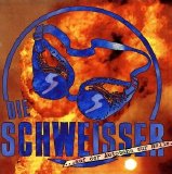 Schweisser - ...Auf Der Autobahn Zur Hölle.