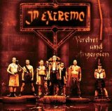 In Extremo - Verehrt Und Angespien