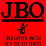 J.B.O. - Eine Gute CD Zum Kaufen