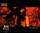 Muse - [2000] Sunburn (Single)
